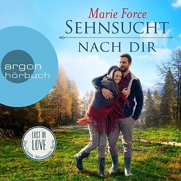 Lost in Love - Die Green-Mountain-Serie - 5 - Sehnsucht nach dir, Marie Force