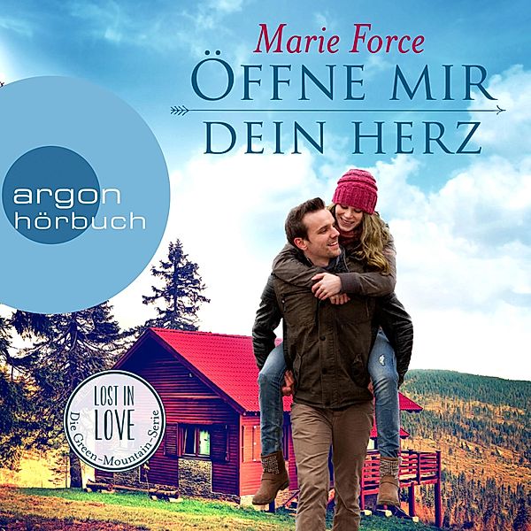 Lost in Love - Die Green-Mountain-Serie - 6 - Öffne mir dein Herz, Marie Force