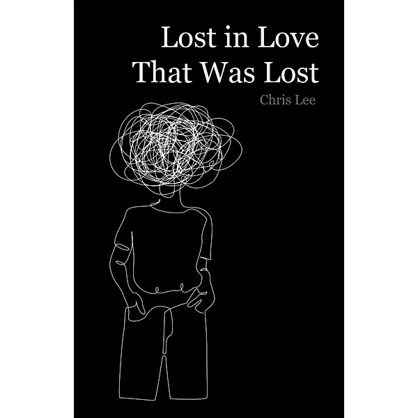 Lost in Love That Was Lost, Chris Lee