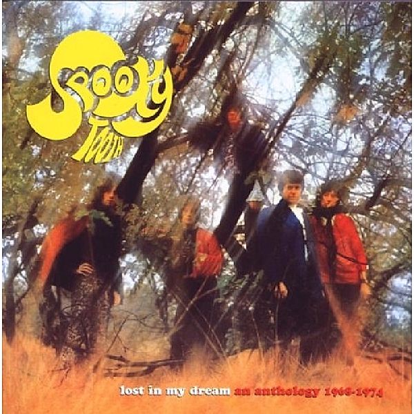 Lost In My Dream ~ An Anthology 1968-1974, Spooky Tooth