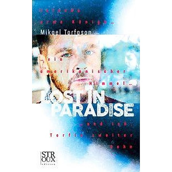 Lost in Paradise, Mikael Torfason