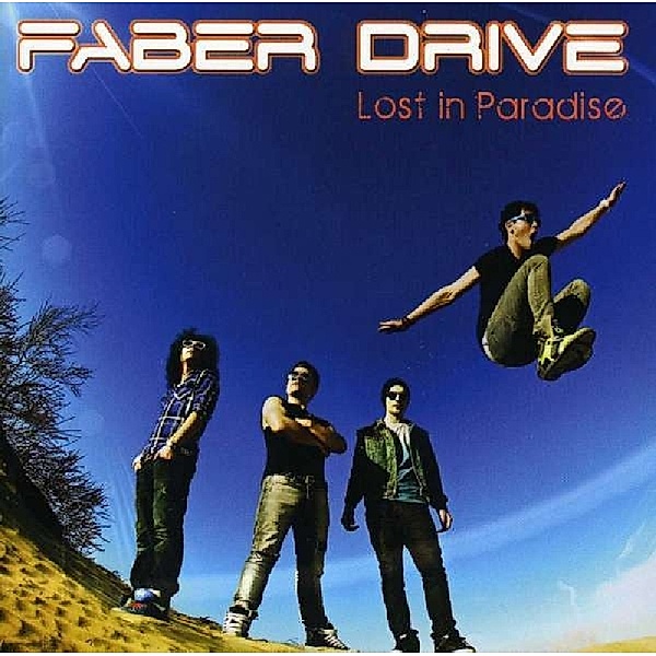 Lost In Paradise, Faber Drive