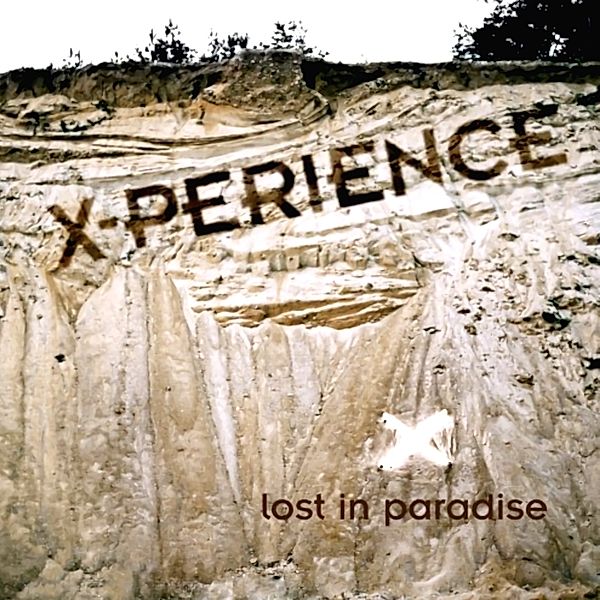 Lost In Paradise, X-Perience