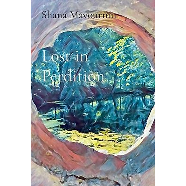 Lost in Perdition, Shana Mavournin