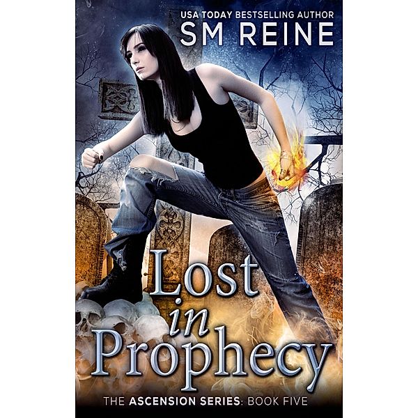 Lost in Prophecy (The Ascension Series, #5) / The Ascension Series, Sm Reine