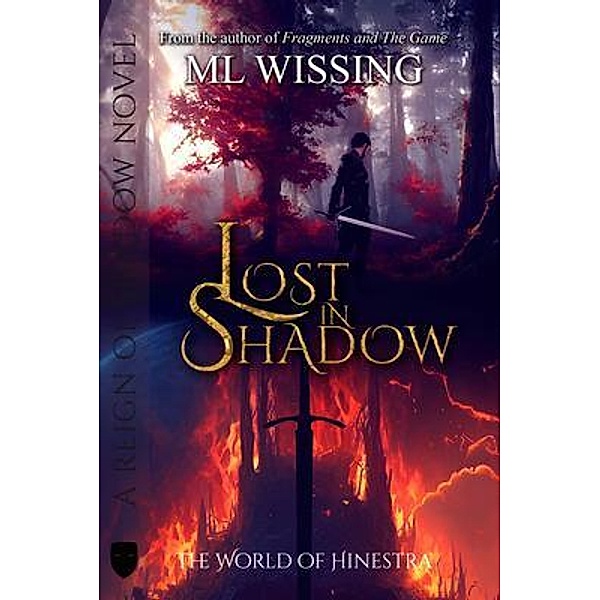 Lost in Shadow / The World of Hinestra Bd.1, Ml Wissing