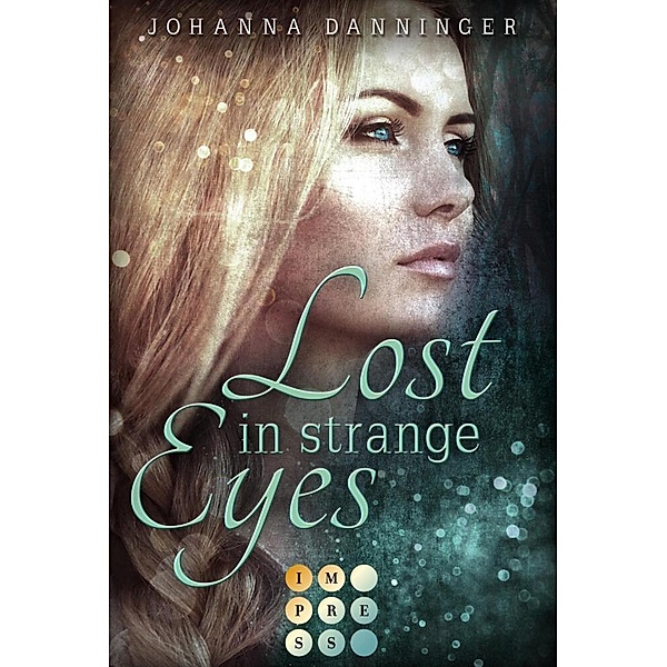 Lost in Strange Eyes, Johanna Danninger
