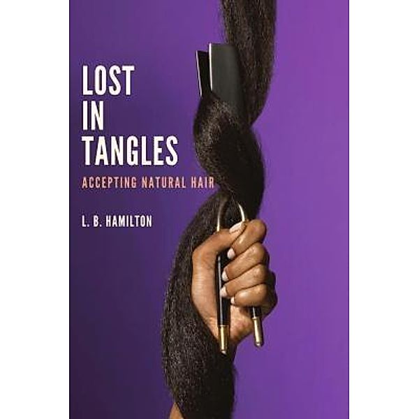 Lost In Tangles, L B Hamilton