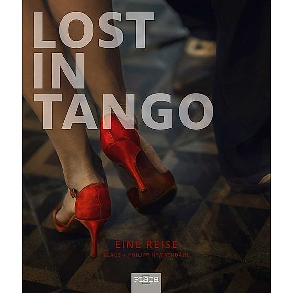 Lost in Tango, Klaus Hympendahl, Philipp Hympendahl