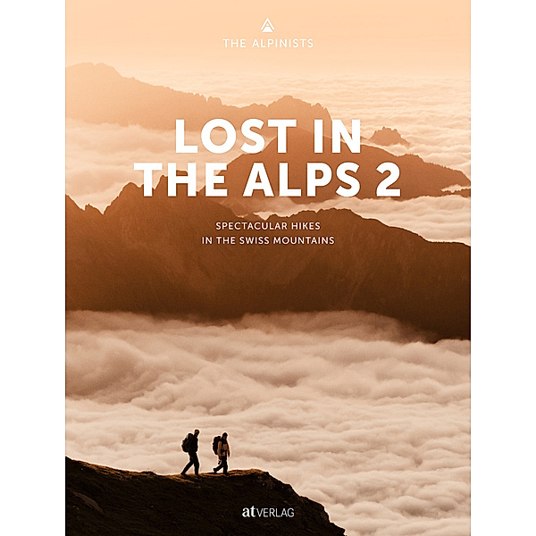 Lost In the Alps 2, The Alpinists, Marco Bäni, Nicola Bonderer, Roman Flepp, Kai Grossmann, Johannes Guler, Joni Hedinger, Valentin Manhart, Rami Ravasio, Jannis Richli, Silvan Schlegel, Fabio Zingg