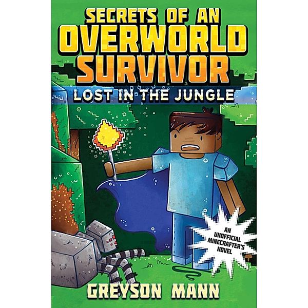 Lost in the Jungle, Greyson Mann