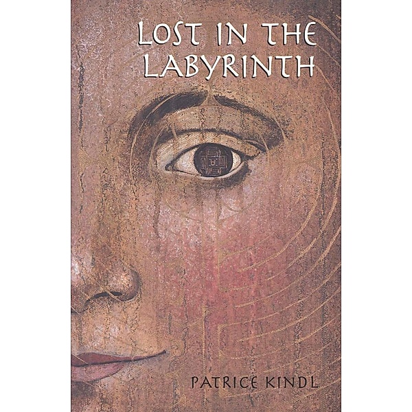 Lost in the Labyrinth, Patrice Kindl