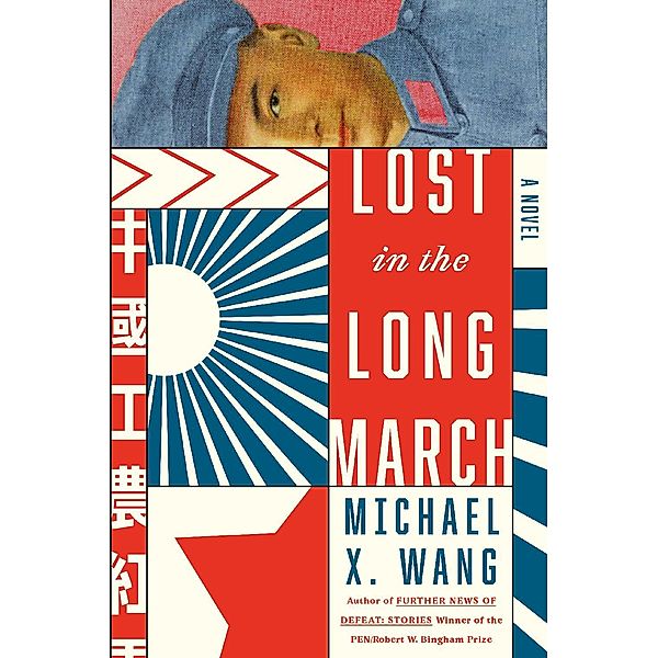 Lost in the Long March, Michael X. Wang