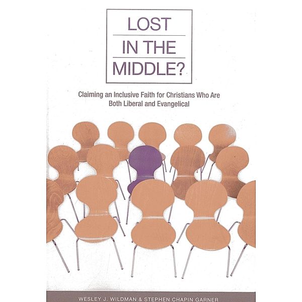 Lost in the Middle? / Rowman & Littlefield Publishers, Wesley J. Wildman, Stephen Chapin Garner