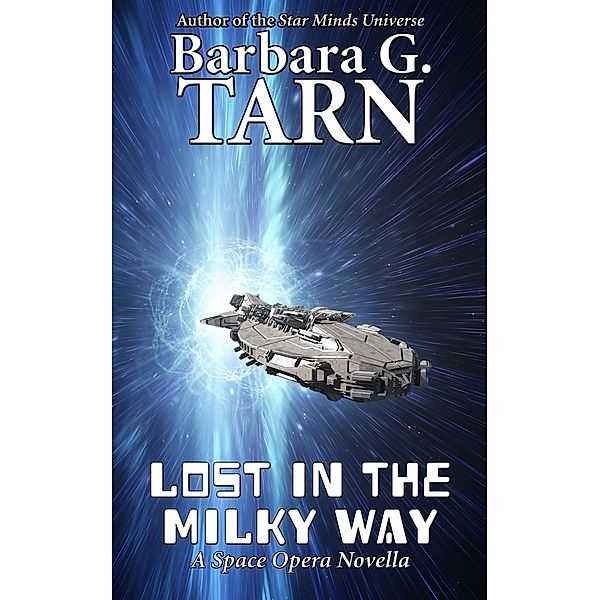 Lost in the Milky Way, Barbara G. Tarn
