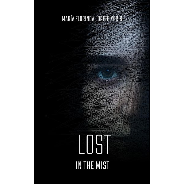 Lost in the mist (Sarah Whitman, #2) / Sarah Whitman, Maria Florinda Loreto Yoris