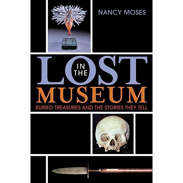 Lost in the Museum, Nancy Moses