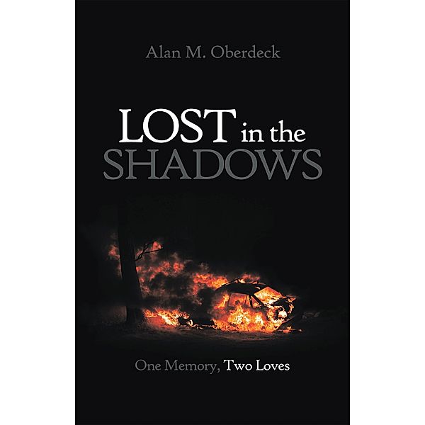 Lost in the Shadows, Alan M. Oberdeck