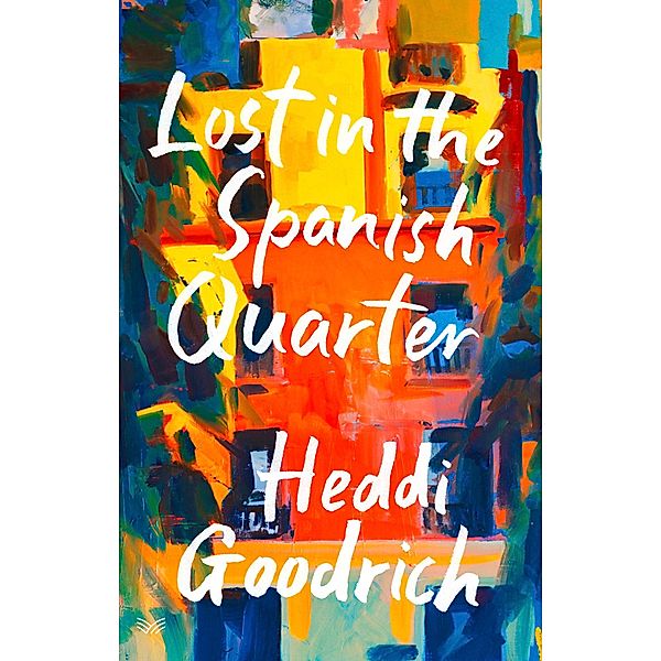 Lost in the Spanish Quarter, Heddi Goodrich