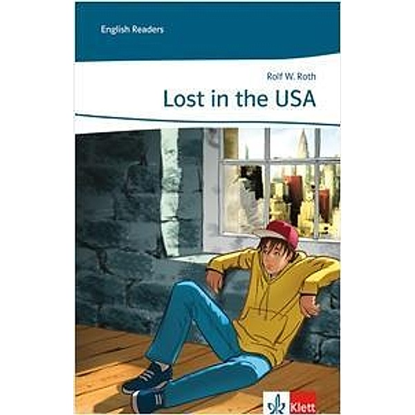 Lost in the USA, m. 1 Audio-CD, Rolf W. Roth