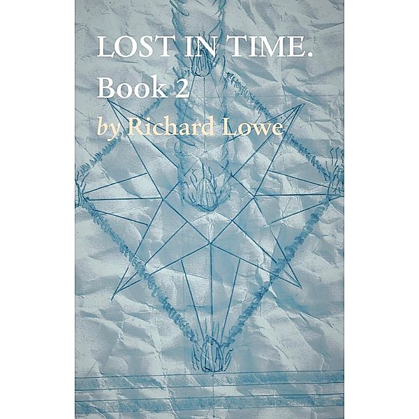 LOST IN TIME   2, Richard Lowe