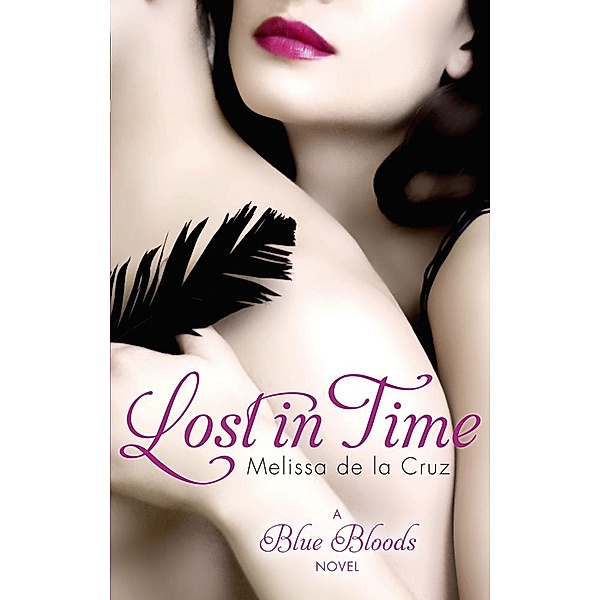Lost In Time / Blue Bloods Bd.6, Melissa de la Cruz