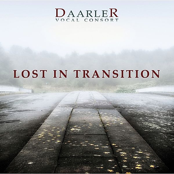Lost In Transition, Daarler Vocal Consort