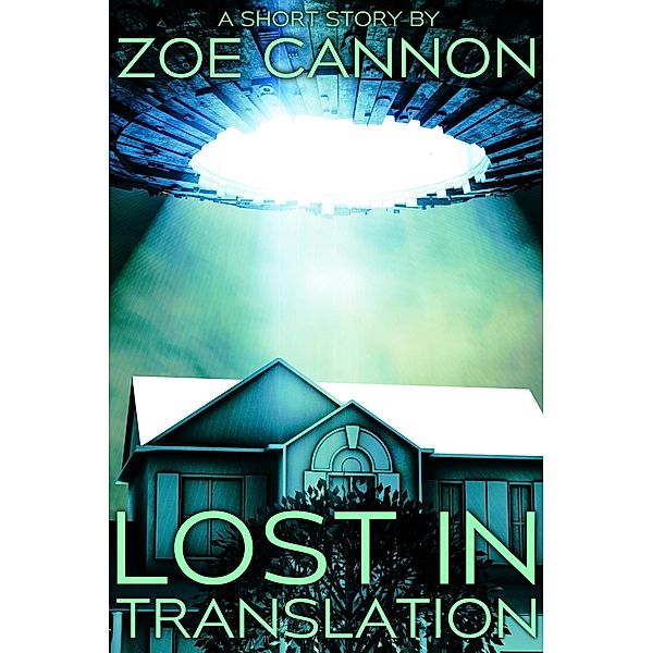 Lost in Translation, Zoe Cannon