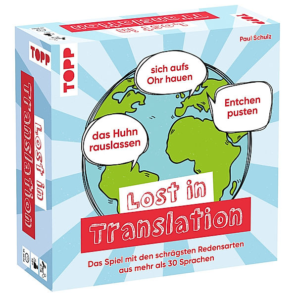 Frech Lost in Translation - Das Spiel mit den schrägsten Redensarten aus mehr als 30 Sprachen, Paul Schulz