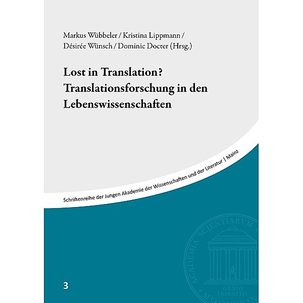 Lost in Translation? Translationsforschung in den Lebenswissenschaften