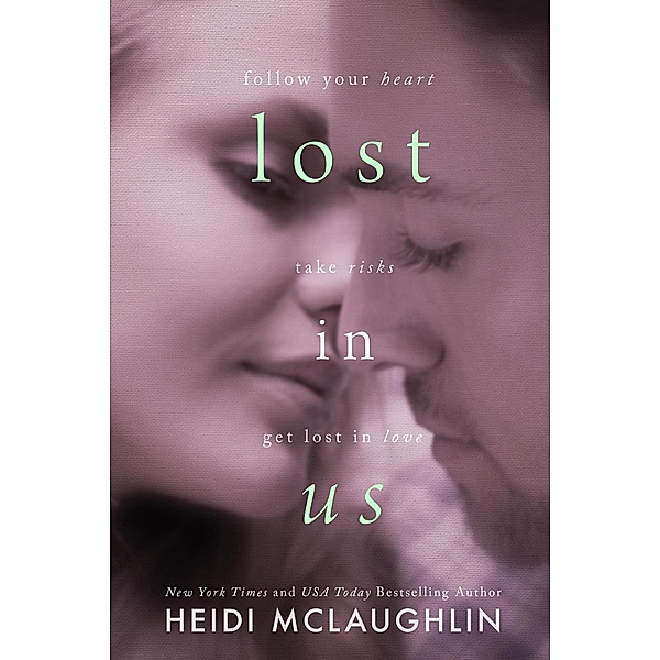 Lost in Us, Heidi McLaughlin