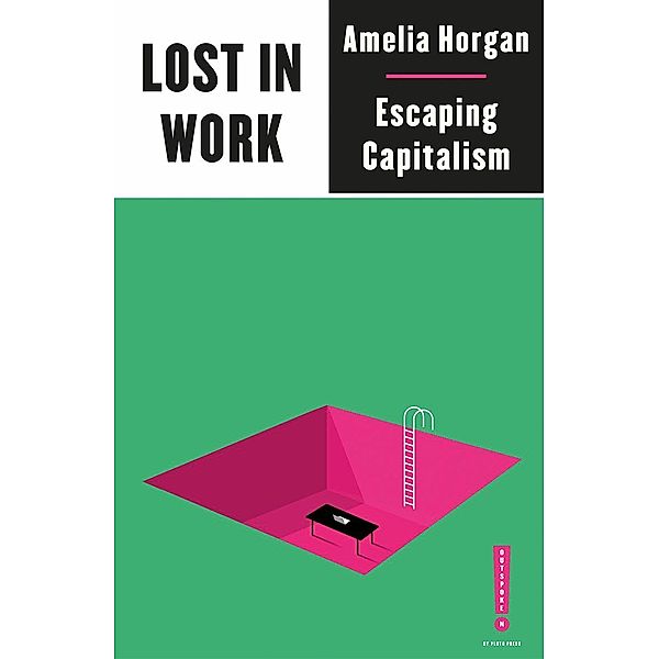 Lost in Work / Outspoken by Pluto, Amelia Horgan