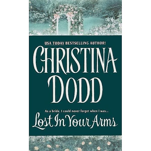 Lost in Your Arms / Governess Brides Series Bd.6, Christina Dodd