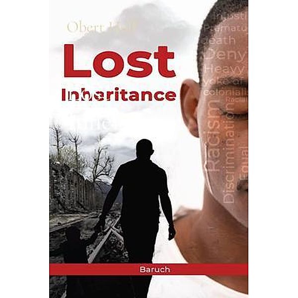 Lost Inheritance / Baruch, Obert Holl