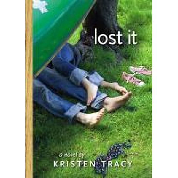 Lost It, Kristen Tracy
