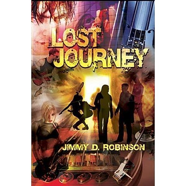 Lost Journey, Jimmy D Robinson