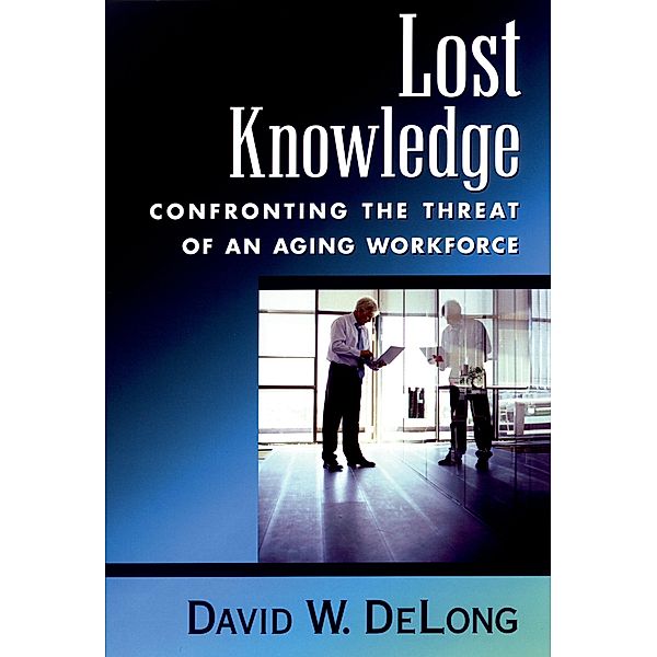 Lost Knowledge, David W. DeLong