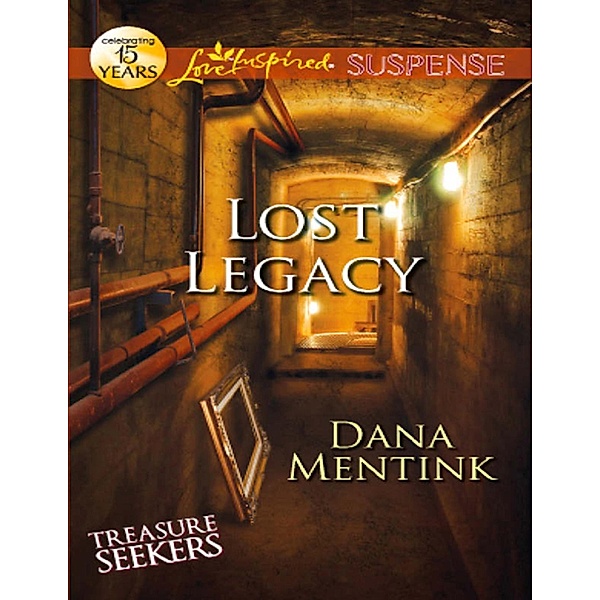 Lost Legacy / Treasure Seekers Bd.1, Dana Mentink