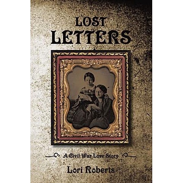 Lost Letters, Lori Roberts