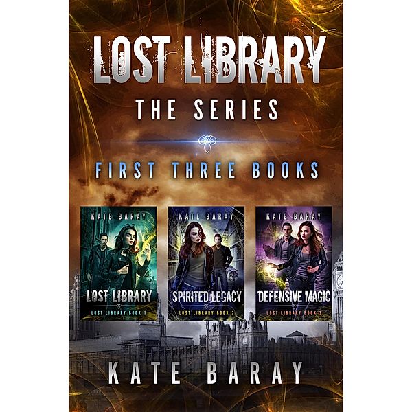 Lost Library Collection: Books 1-3 / Lost Library, Kate Baray