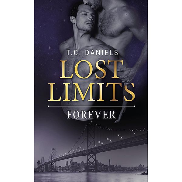 Lost Limits: Forever / Lost Limits Reihe Bd.5, T. C. Daniels