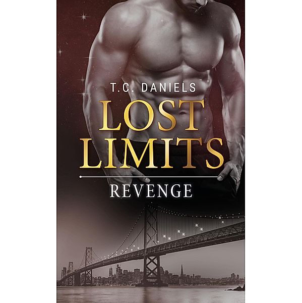 Lost Limits: Revenge / Lost Limits Reihe Bd.4, T. C. Daniels