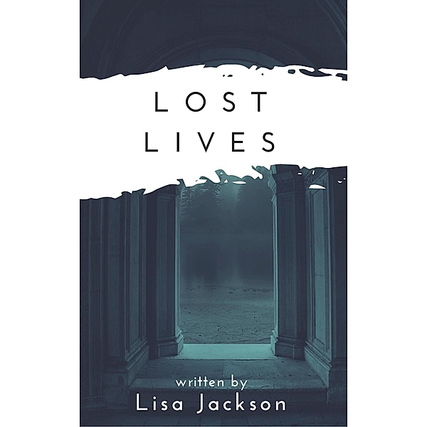 Lost Lives, Lisa Jackson