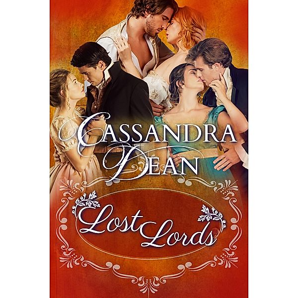 Lost Lords Books 1-3 / Lost Lords, Cassandra Dean