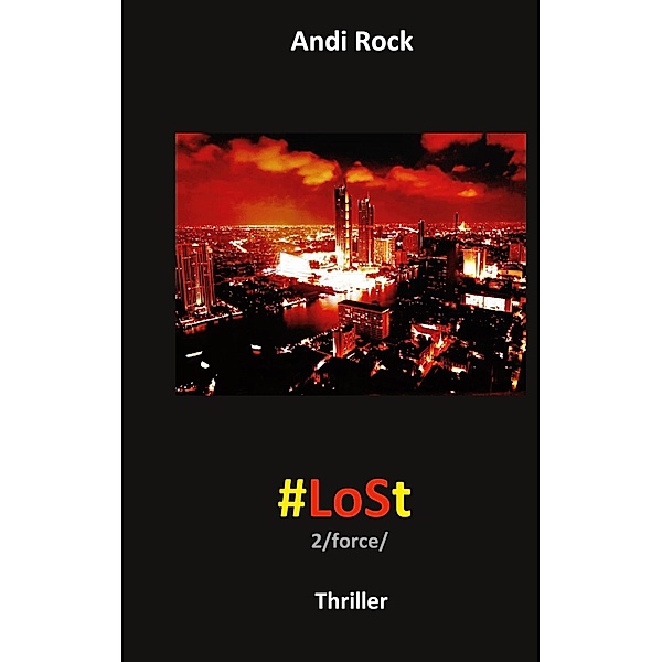LoSt / #LoSt Bd.2, Andi Rock