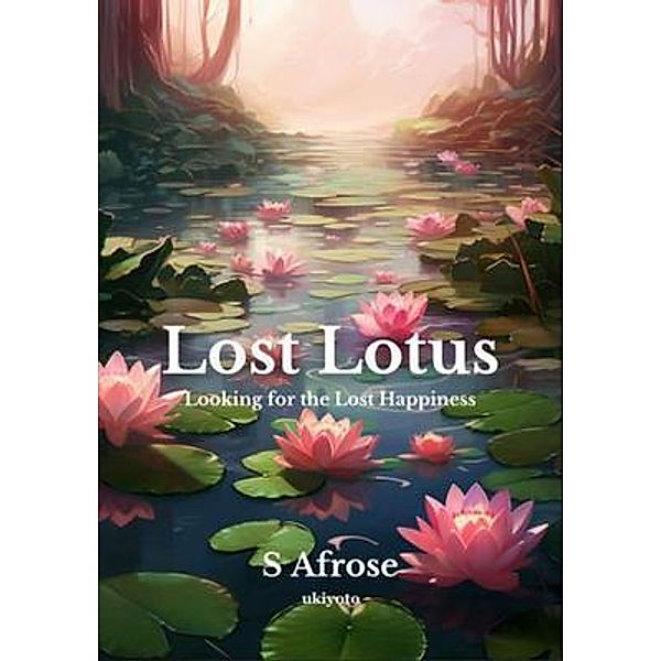 Lost Lotus, S Afrose
