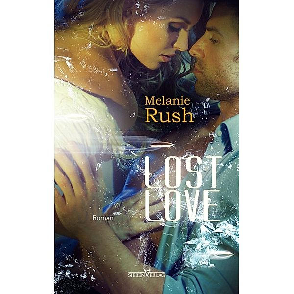 Lost Love, Melanie Rush