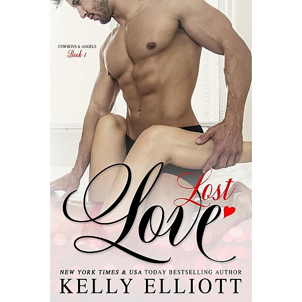 Lost Love / Cowboys and Angels Bd.1, Kelly Elliott