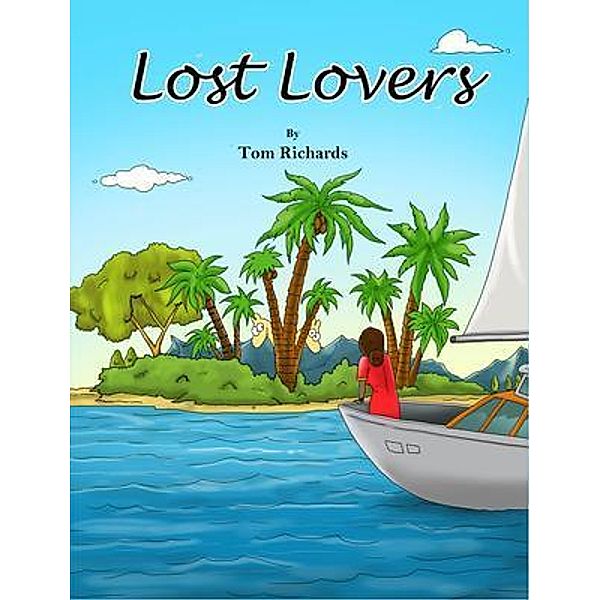 Lost Lovers, Tom Richards