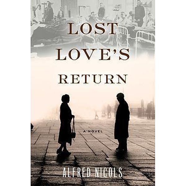 Lost Love's Return / Books Fluent, Alfred Nicols